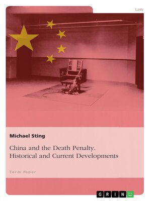 cover image of China and the Death Penalty. Historical and Current Developments